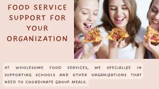 Food Service Support For Your Organization