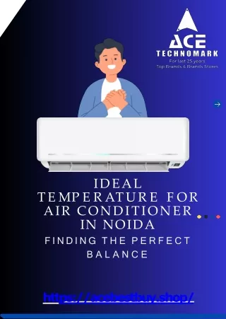 Ideal Temperature for Air Conditioner in Noida: Finding the Perfect Balance