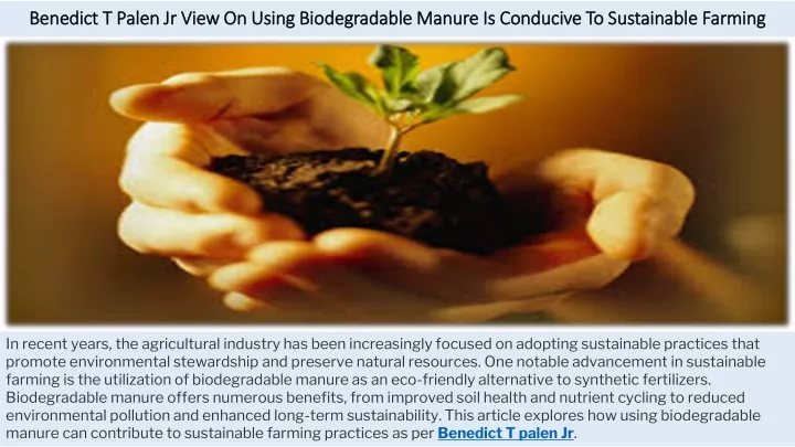 benedict t palen jr view on using biodegradable manure is conducive to sustainable farming