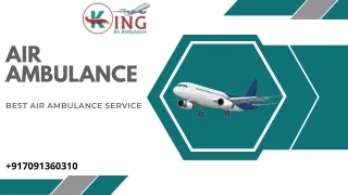 Best Air Ambulance Services in Silchar and Raipur - King Air Ambulance