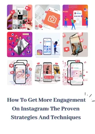 _How To Get More Engagement On Instagram The Proven Strategies And Techniques