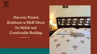 Discover Printed Bedsheets at MnR Décor for Stylish and Comfortable Bedding