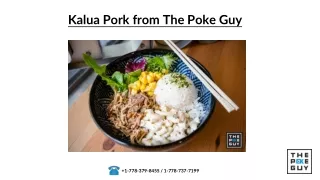 Kalua Pork from The Poke Guy