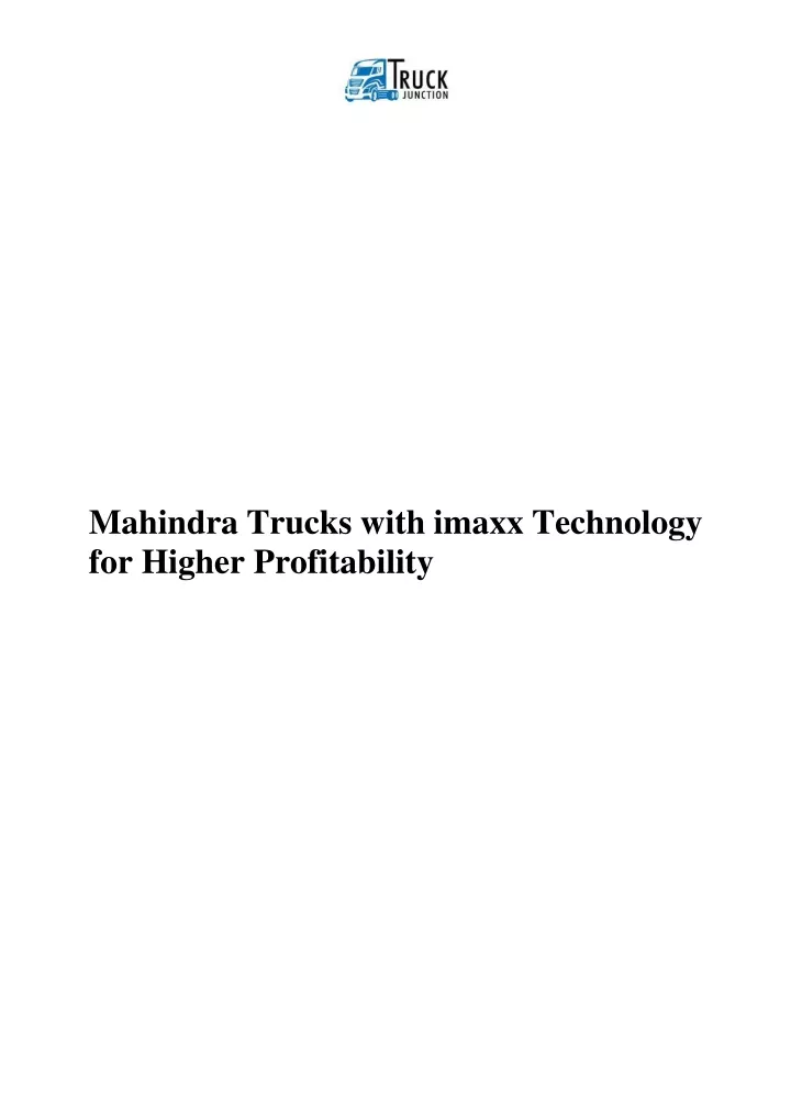 mahindra trucks with imaxx technology for higher