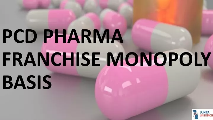 pcd pharma franchise monopoly basis