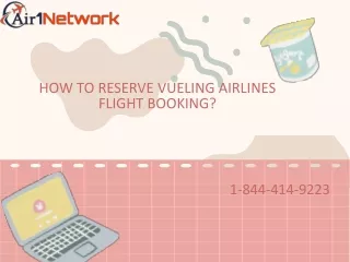 1-844-414-9223 How to Book a Flight on Vueling