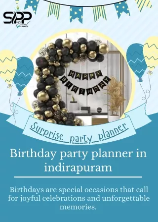 Birthday party planner in indirapuram | Surprise Parties Planner