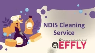 NDIS Cleaning Service - Effly