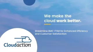 streamline bmc itsm for enhanced efficiency