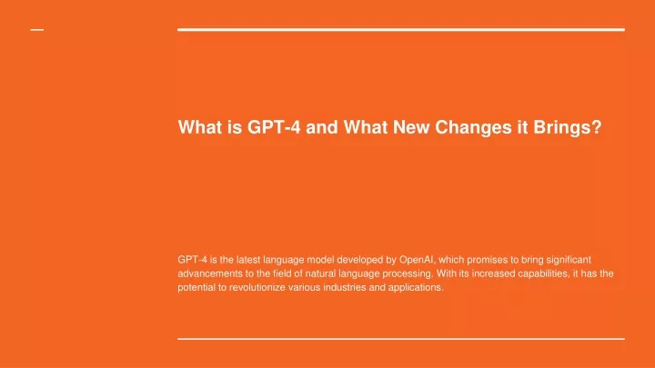 what is gpt 4 and what new changes it brings