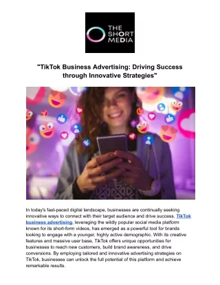 "TikTok Business Advertising: Driving Success through Innovative Strategies"
