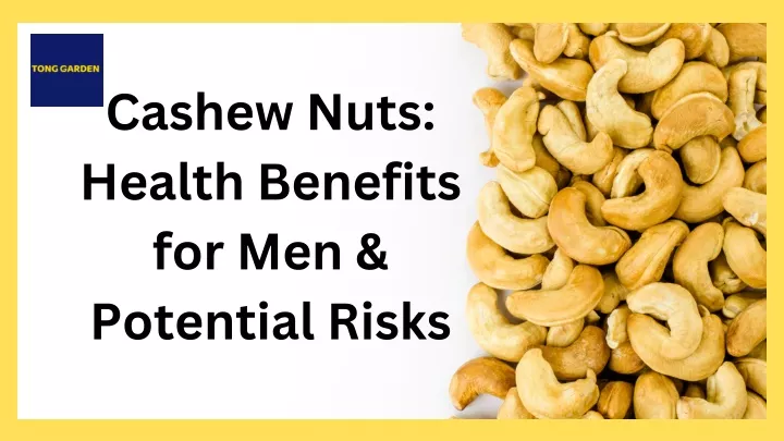 cashew nuts health benefits for men potential