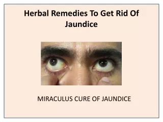 herbal remedies to get rid of jaundice