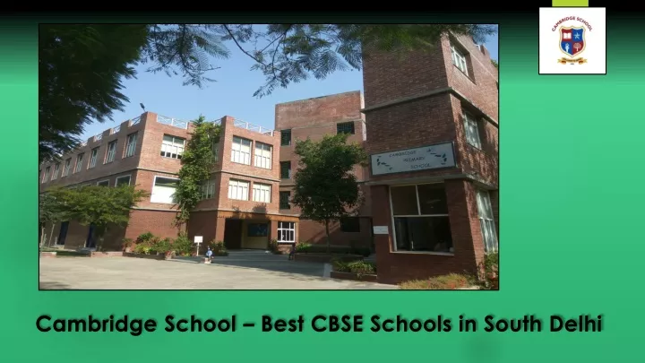 cambridge school best cbse schools in south delhi