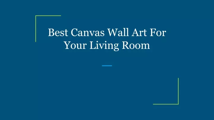 best canvas wall art for your living room