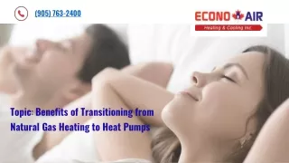 Benefits of Transitioning from Natural Gas Heating to Heat Pumps