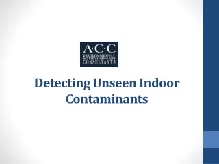 Detecting Unseen Indoor Contaminants