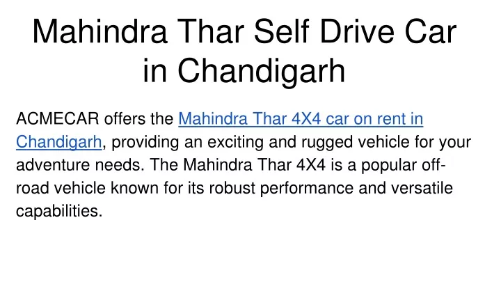 mahindra thar self drive car in chandigarh