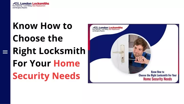 know how to choose the right locksmith for your