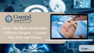 Know The Risks and Benefits of Plastic Surgery - Coastal Ear, Nose and Throat