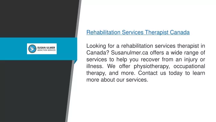 rehabilitation services therapist canada looking