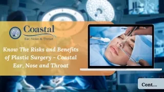 Know The Risks and Benefits of Plastic Surgery - Coastal Ear, Nose and Throat