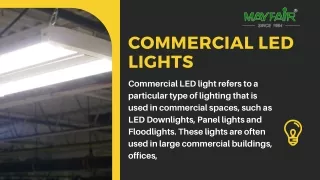 "Energy-Efficient Brilliance: Commercial LED Lights for Businesses"