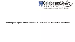 Discover Unparalleled Dental Care at Calabasas Smiles, the Best Dentist Near Me