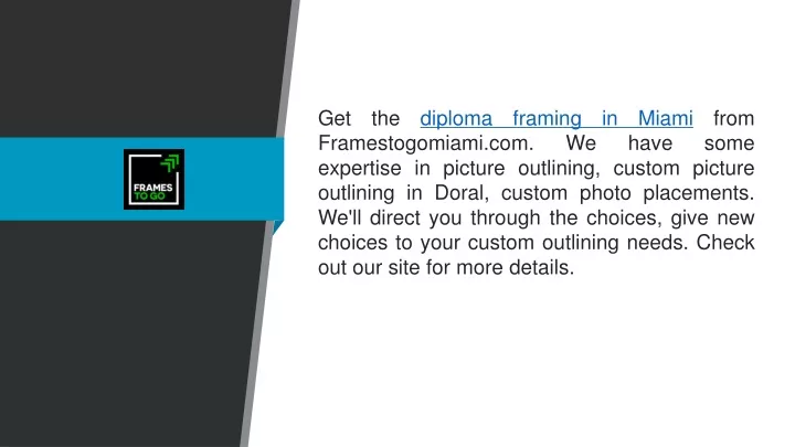 get the diploma framing in miami from