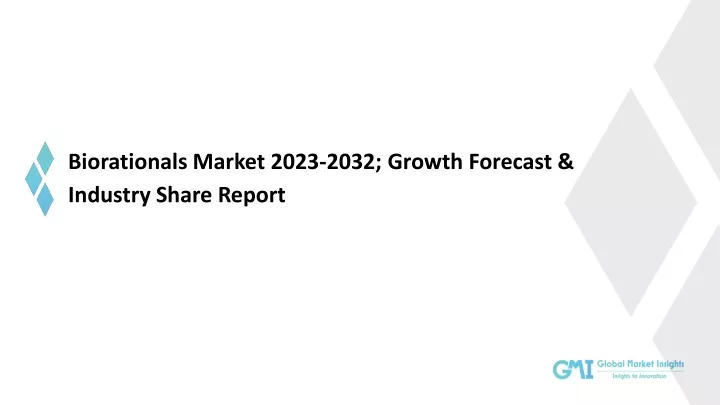 biorationals market 2023 2032 growth forecast