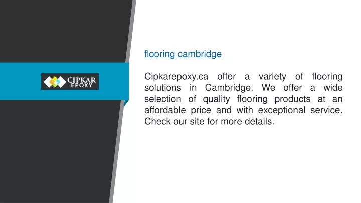 flooring cambridge cipkarepoxy ca offer a variety