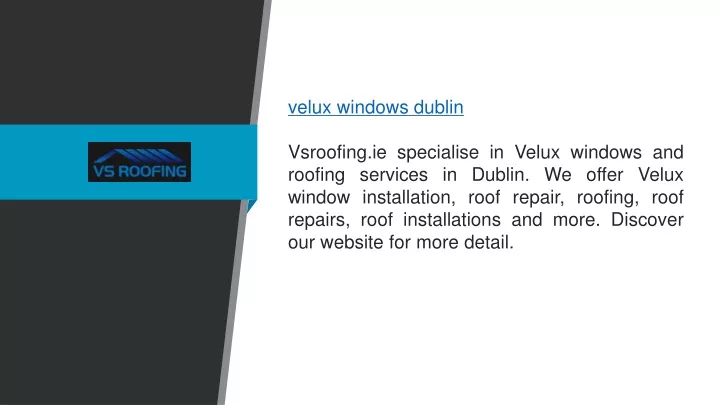 velux windows dublin vsroofing ie specialise