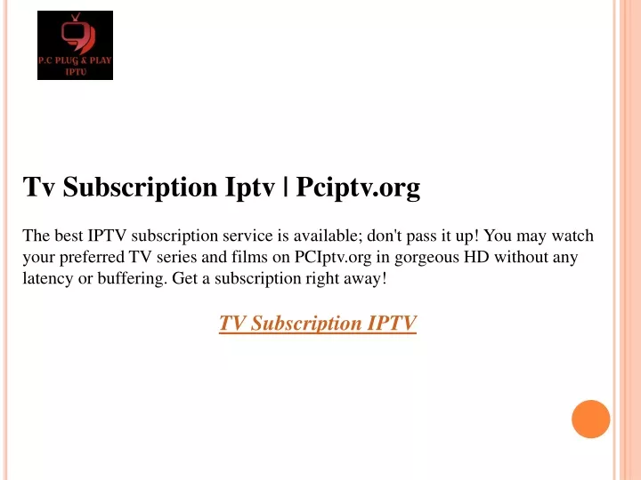 tv subscription iptv pciptv org the best iptv