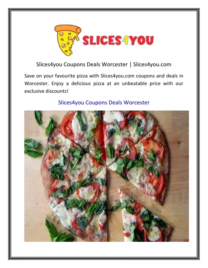 slices4you coupons deals worcester slices4you com