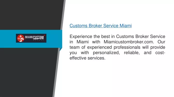 customs broker service miami experience the best