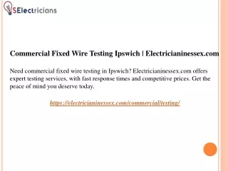 Commercial Fixed Wire Testing Ipswich  Electricianinessex.com