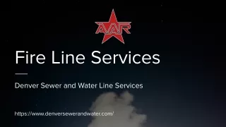 Fire Line Services - Denver Sewer and Water