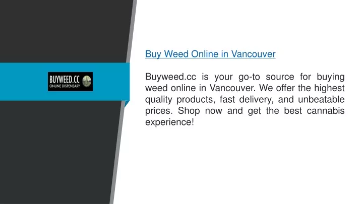 buy weed online in vancouver buyweed cc is your