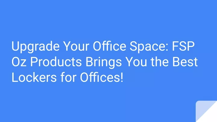 upgrade your office space fsp oz products brings