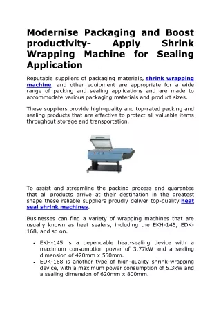 Modernise Packaging and Boost productivity- Apply Shrink Wrapping Machine for Sealing Application