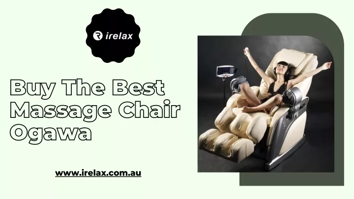 buy the best massage chair ogawa