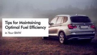 Tips for Maintaining Optimal Fuel Efficiency in Your BMW