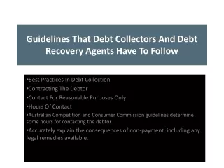 guidelines that debt collectors and debt recovery agents have to follow