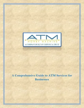 A Comprehensive Guide to ATM Services for Businesses