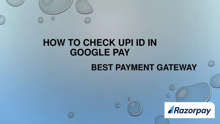 how to check upi id in google pay