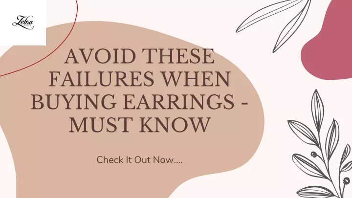 avoid these failures when buying earrings must know