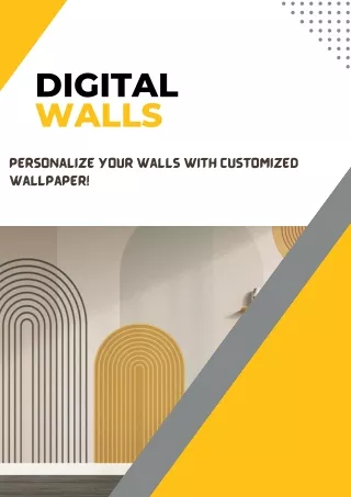 Personalize Your Walls with Customized Wallpaper!