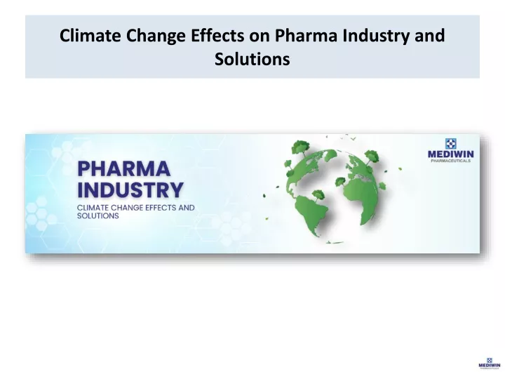 climate change effects on pharma industry and solutions