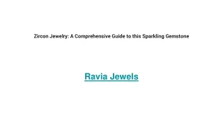 Zircon Jewelry_ A Comprehensive Guide to this Sparkling Gemstone