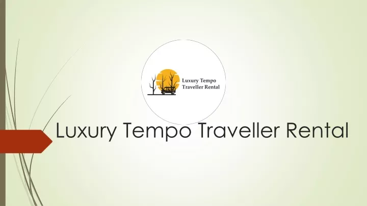 luxury tempo traveller rental